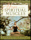 YOGA FOR YOUR SPIRITUAL MUSCLES