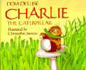 Charlie The Caterpillar